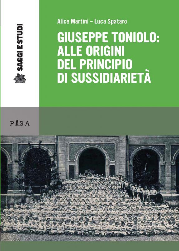 Giuseppe Toniolo: Alle origini del principio di sussidiarietà