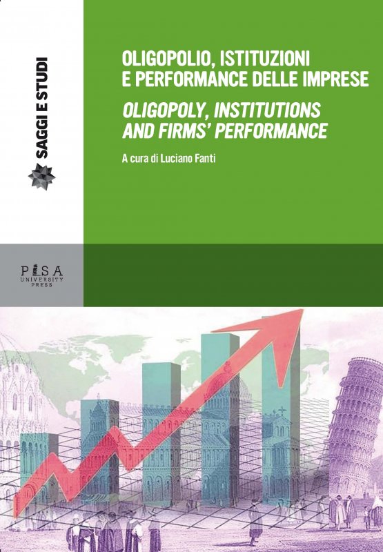 Oligopolio, istituzioni e performance delle imprese/Oligopoly, institutions and firms' performance