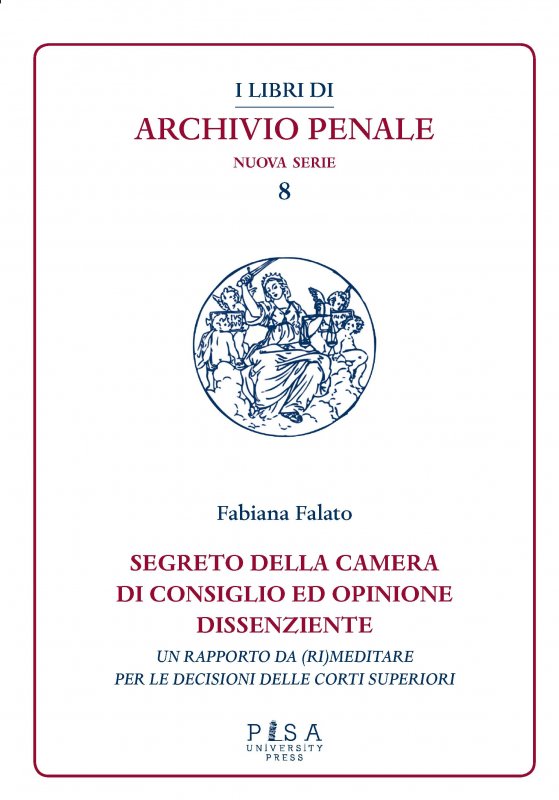 Segreto della camera di consiglio ed opinione dissenziente