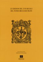 Le edizioni del XVII secolo del Fondo Bruguier Pacini