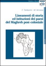 Lineamenti di storia ed istituzioni dei paesi del Maghreb post-coloniale