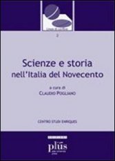 Scienze e storia nell'Italia del Novecento