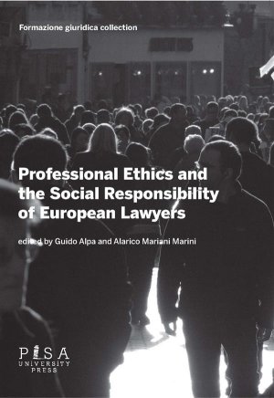 Professional ethics and the social responsibility of European Lawyers
