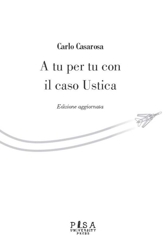A tu per tu con il caso Ustica