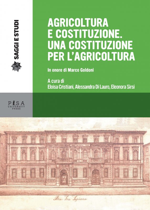 Agricoltura e costituzione. Una costituzione per l'agricoltura