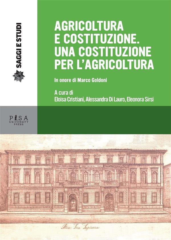 Agricoltura e Costituzione. Una Costituzione per l&apos;agricoltura