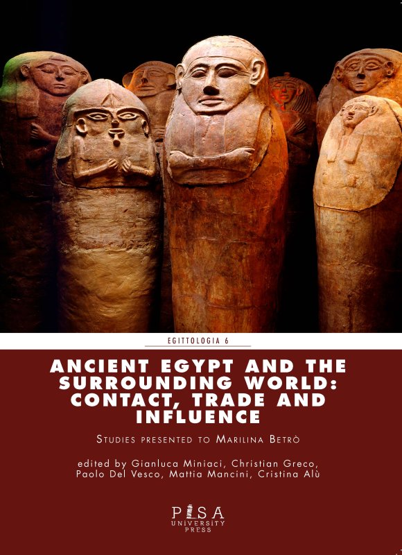 Ancient Egypt and the Surrounding World: Contact, Trade, and Influence