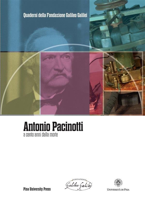 Antonio Pacinotti a cento anni dalla morte