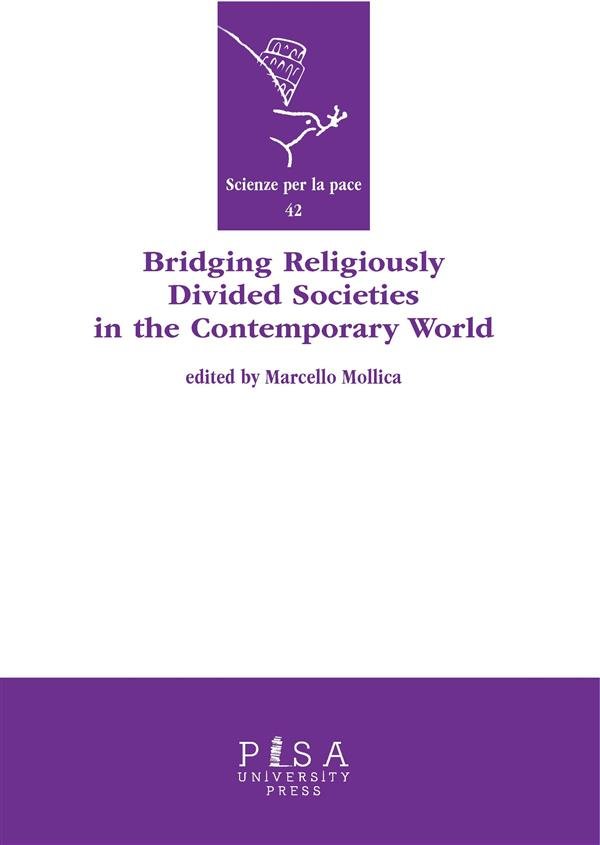 Bridging Religiously Divided Societies in the Contemporary World