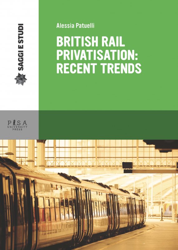 British Rail Privatisation: Recent Trends