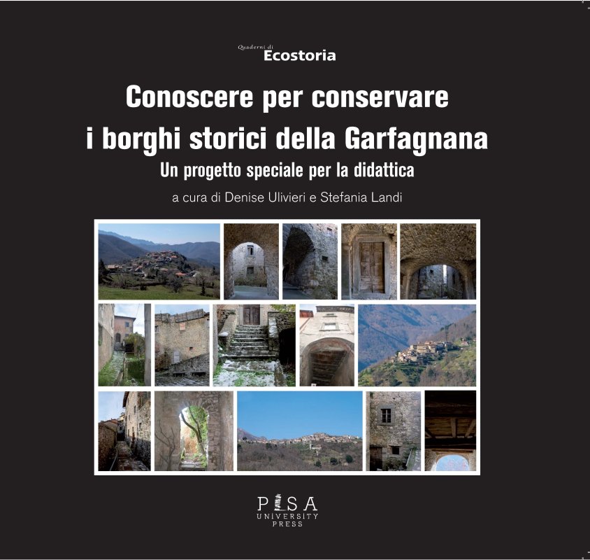 Conoscere per conservare i borghi storici della Garfagnana