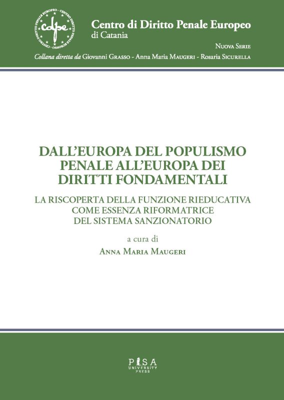 Dall’Europa del populismo penale all’Europa dei diritti fondamentali