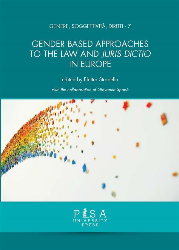 Gender based approaches to the law and Juris Dictio in Europe