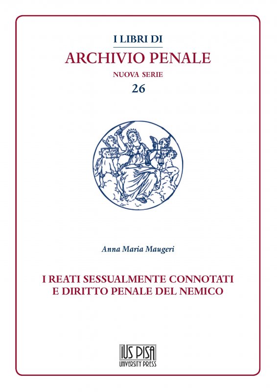 I reati sessualmente connotati e diritto penale del nemico