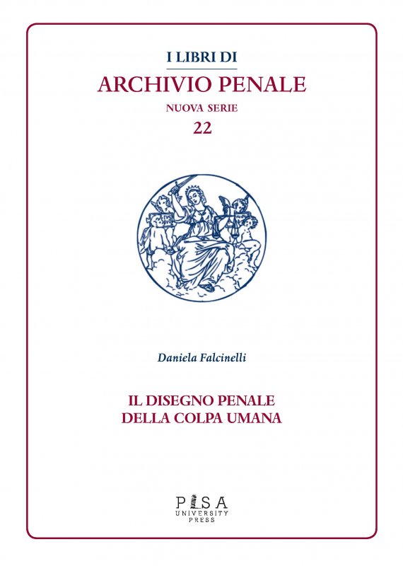 Il disegno penale della colpa umana