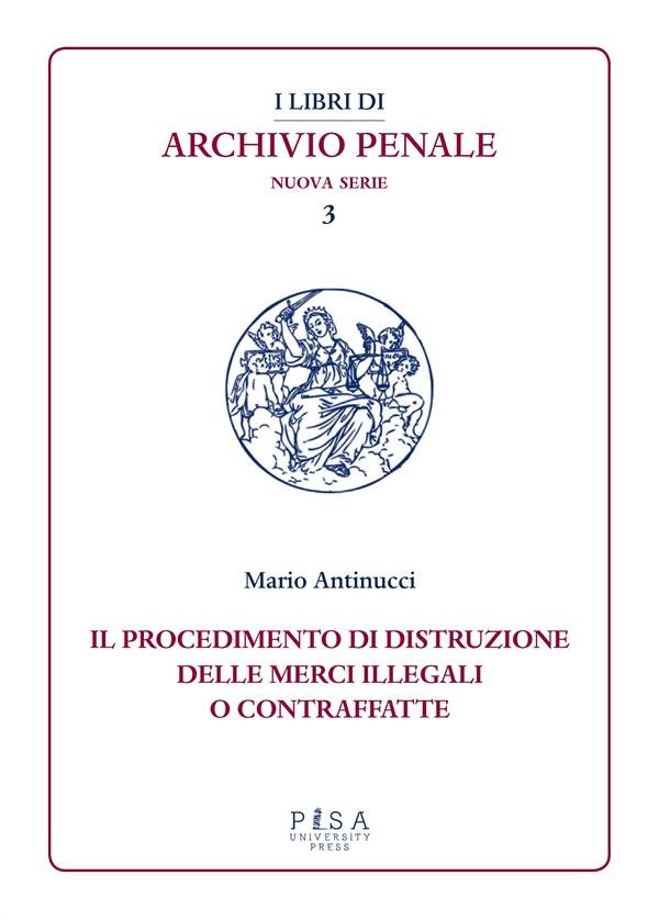 Il procedimento di distruzione delle merci illegali o contraffatte