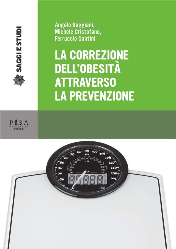 La correzione dell&apos;obesità attraverso la prevenzione