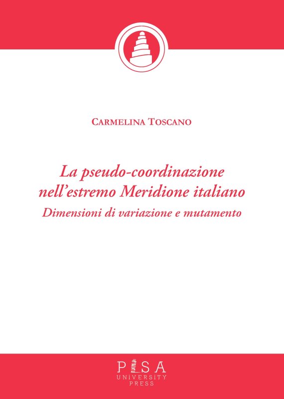 La pseudo-coordinazione nell’estremo Meridione italiano