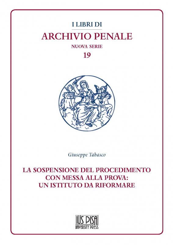 La sospensione del procedimento con messa alla prova: un istituto da riformare