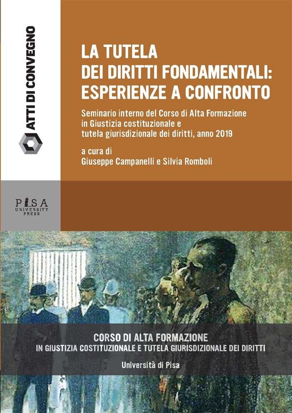 La tutela dei diritti fondamentali: esperienze a confronto