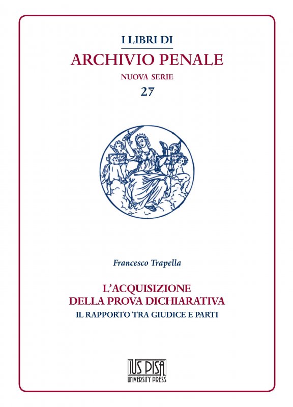 L'acquisizione della prova dichiarativa