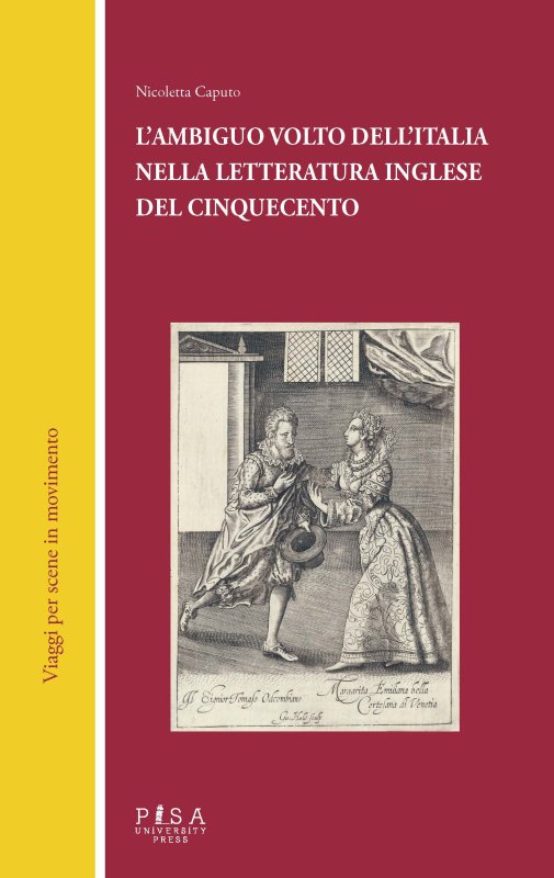 L’ambiguo volto dell’Italia nella letteratura inglese del Cinquecento
