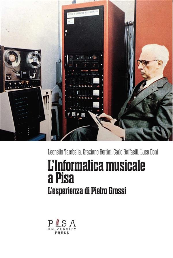 L&apos;informatica musicale a Pisa