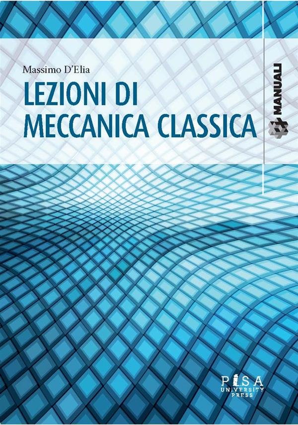 Lezioni di Meccanica Classica