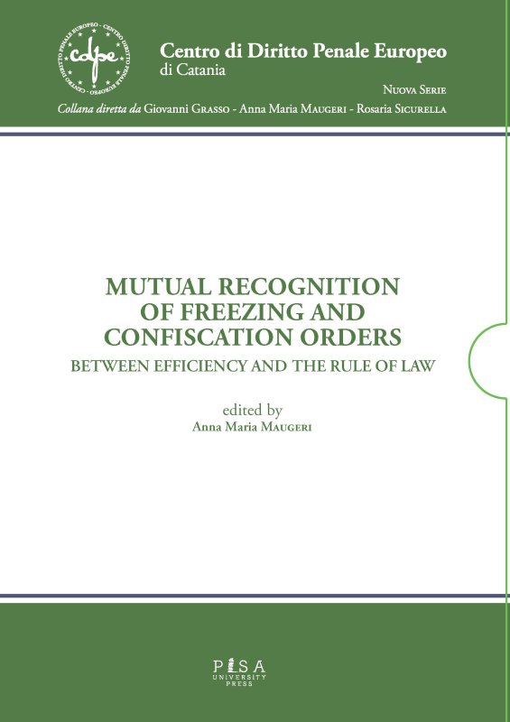 Mutual recognition of freezing and confiscation orders