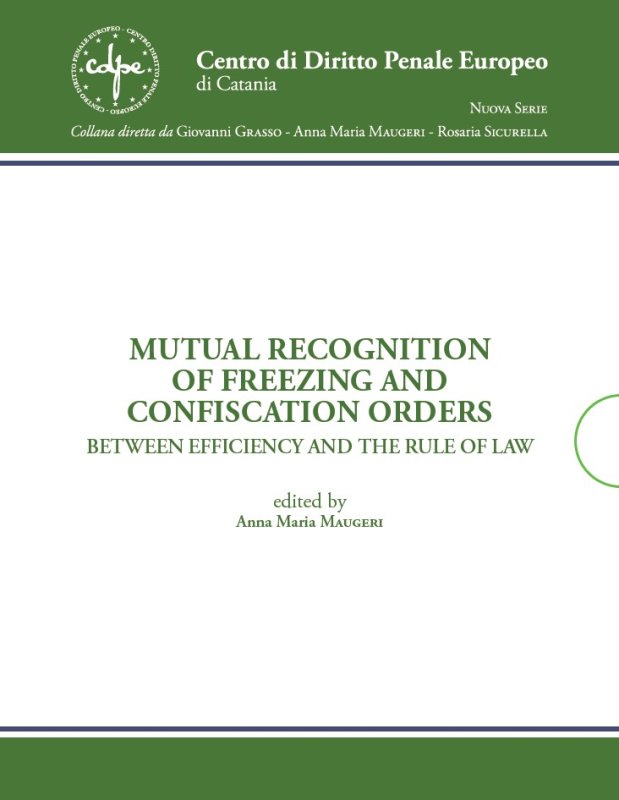Mutual recognition of freezing and confiscation orders