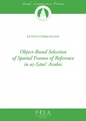 Object-Based Selection of Spatial Frames of Reference in aṣ-Ṣāniˁ Arabic