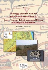 Paesaggi piceni e romani nelle Marche meridionali