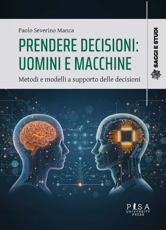 Prendere decisioni: uomini e macchine