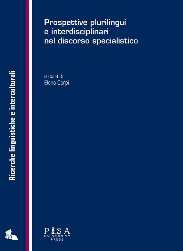 Prospettive plurilingui e interdisciplinari nel discorso specialistico