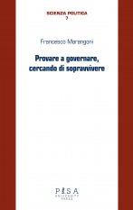 Provare a governare cercando di sopravvivere