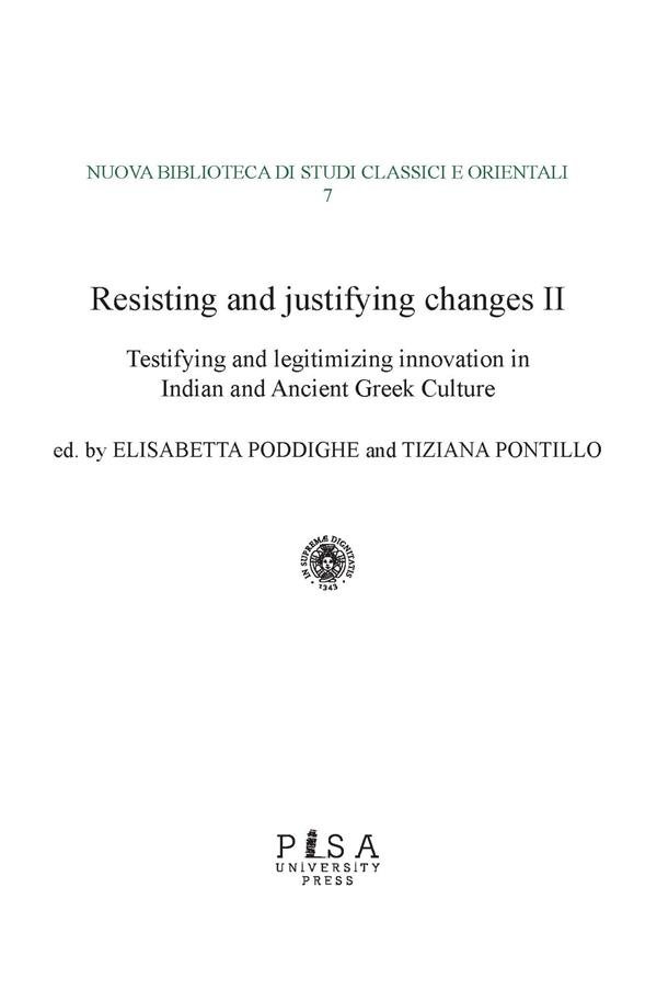 Resisting and justifying changes II