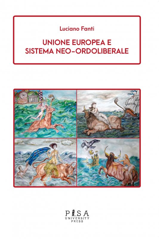Unione Europea e sistema neo-ordoliberale