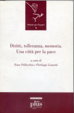 Diritti, tolleranza, memoria