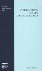 Interactions, Health and Community