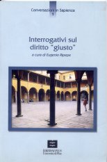 Interrogativi sul diritto «giusto»