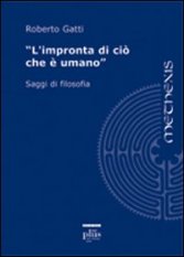 "L'impronta di ciò che è umano"