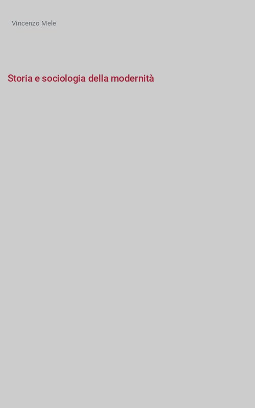 Storia e sociologia della modernità