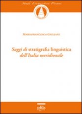 Saggi di stratigrafia linguistica dell'Italia meridionale