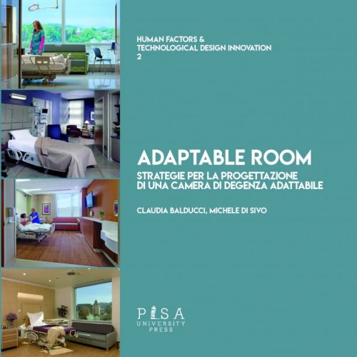 Adaptable room - Strategie per la progettazione di una camera di degenza adattabile