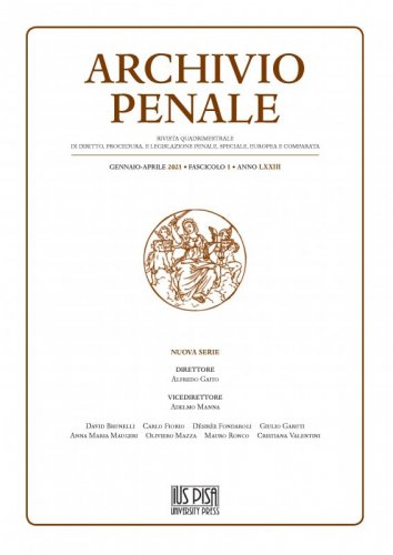 Archivio Penale 1/2021 - rivista quadrimestrale di diritto, procedura e legislazione penale, speciale, europea e comparata