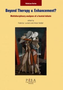 Beyond Therapy v. Enhancement?  - Multidisciplinary analyses of a heated debate