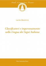 Classificatori e impersonamento nella Lingua dei Segni Italiana