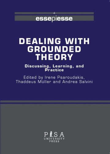 Dealing with Grounded Theory - Discussing, Learning and Practice