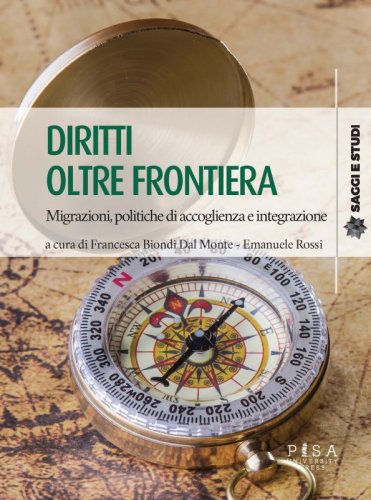 Diritti oltre frontiera - Migrazioni, politiche di accoglienza e integrazione