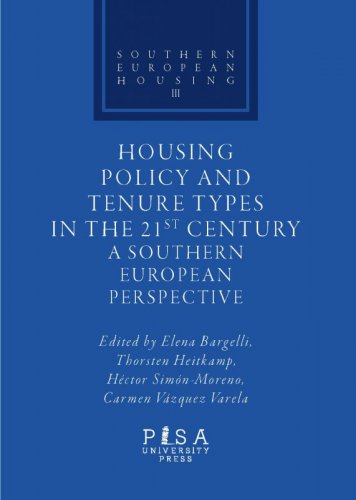Housing Policy and Tenure Types in the 21st Century